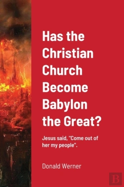 Bertrand.pt - Has The Christian Church Become Babylon The Great?