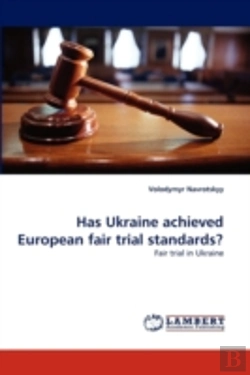 Bertrand.pt - Has Ukraine Achieved European Fair Trial Standards?