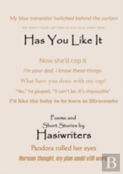 Has You Like It