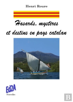 Bertrand.pt - Hasards, Mystères Et Destins En Pays Catalan