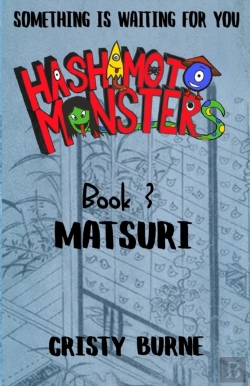 Bertrand.pt - Hashimoto Monsters Book 3: Matsuri
