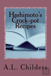 Hashimoto'S Crock-Pot Recipes