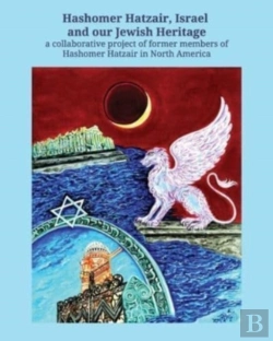 Bertrand.pt - Hashomer Hatzair, Israel And Our Jewish Heritage