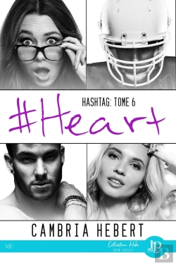 Bertrand.pt - Hashtag Tome 6 ; #Heart