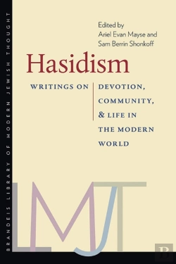 Bertrand.pt - Hasidism Â€“ Writings On Devotion, Community, And Life In The Modern World