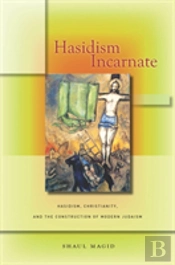 Hasidism Incarnate
