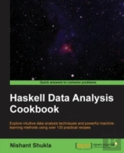 Haskell Data Analysis Cookbook