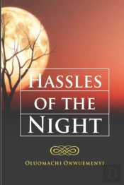 Hassles Of The Night