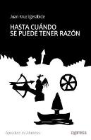 Hasta Cuando Se Puede Tener Razon