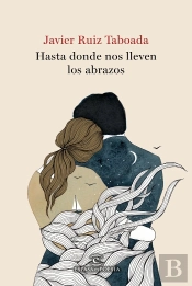 Hasta Donde Nos Lleven Los Abrazos