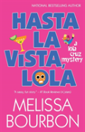Hasta La Vista, Lola