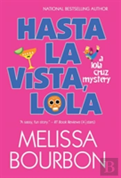 Hasta La Vista, Lola