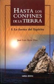 Hasta Los Confines De La Tierra. Parte I