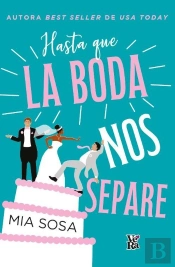 Hasta Que La Boda Nos Separe
