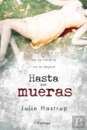Hasta Que Mueras