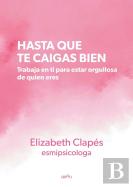 Hasta Que Te Caigas Bien