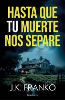 Hasta Que Tu Muerte Nos Separe
