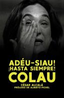 Hasta Siempre Colau