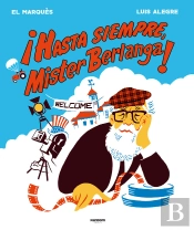 ¡Hasta Siempre, Mr. Berlanga!