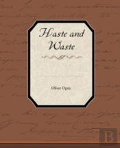 Haste And Waste