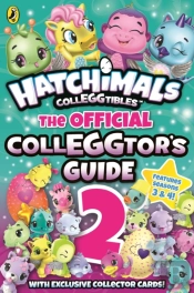 Hatchimals: The Official Colleggtor'S Guide 2