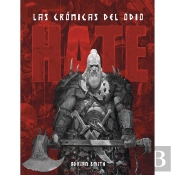 Hate: Las Cronicas Del Odio