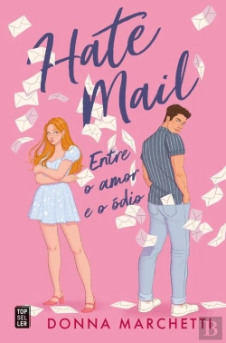 Bertrand.pt - Hate Mail: Entre O Amor E O Ódio