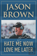 Hate Me Now, Love Me Later