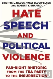 Hate Speech And Political Violence