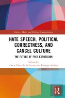 Hate Speech, Political Correctness, And Cancel Culture