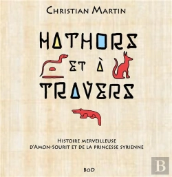 Bertrand.pt - Hathors A Travers - Histoire Merveilleuse D Amon S