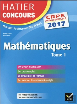 Bertrand.pt - Hatier Concours Crpe 2017 - Epreuve Ecrite D'Admissibilite - Mathematiques Tome 1