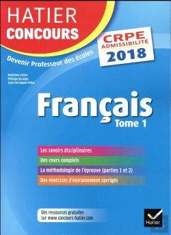 Bertrand.pt - Hatier Concours Crpe 2018 - Francais Tome 1 - Epreuve Ecrite D'Admissibilite