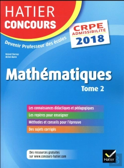 Bertrand.pt - Hatier Concours Crpe 2018 - Mathematiques Tome 2 - Epreuve Ecrite D'Admissibilite