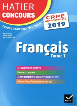 Bertrand.pt - Hatier Concours Crpe 2019 - Francais Tome 1 - Epreuve Ecrite D'Admissibilite