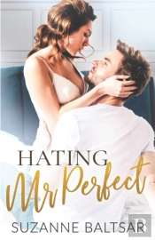 Hating Mr. Perfect