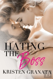 Hating The Boss