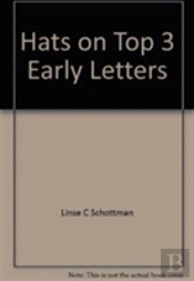 Hats On Top 3 Early Letters