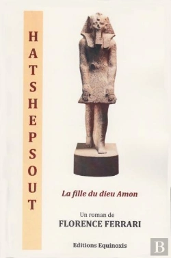 Bertrand.pt - Hatshepsout, La Fille Du Dieu Amon