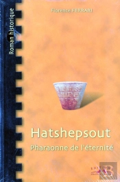 Hatshepsout, Pharaonne De L'Eternite