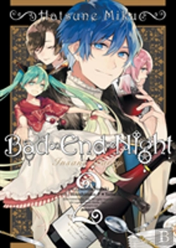 Bertrand.pt - Hatsune Miku: Bad End Night Vol. 2