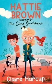 Hattie Brown Versus The Cloud Snatchers