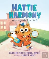 Hattie Harmony: Worry Detective