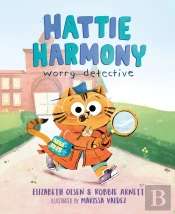 Hattie Harmony: Worry Detective
