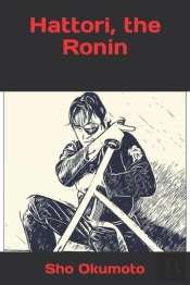 Hattori, The Ronin