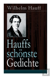 Hauffs Schonste Gedichte (Vollstandige Ausgabe)