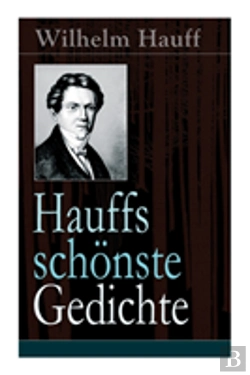Bertrand.pt - Hauffs Schonste Gedichte (Vollstandige Ausgabe)