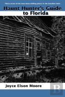Haunt Hunter'S Guide To Florida