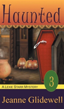Bertrand.pt - Haunted (A Lexie Starr Mystery, Book 3)