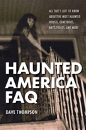Haunted America Faq
